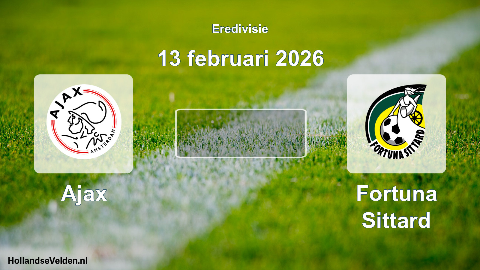 Geplande wedstrijd: Ajax - Fortuna Sittard (13 februari 2026)