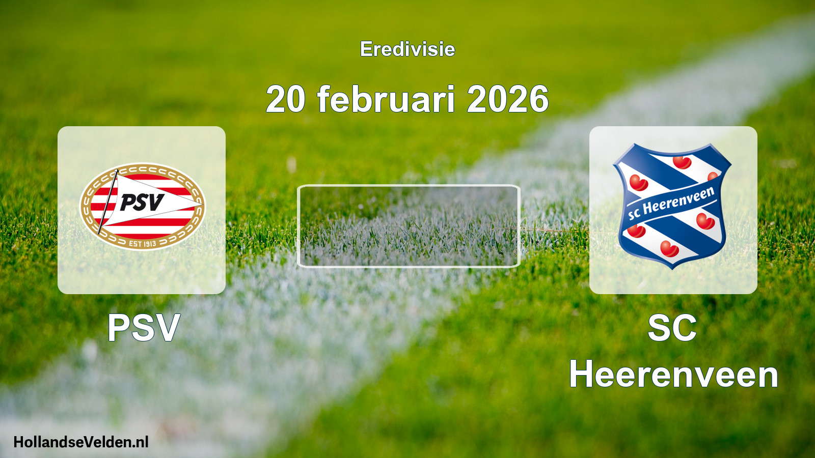 Geplande wedstrijd: PSV - SC Heerenveen (20 februari 2026)