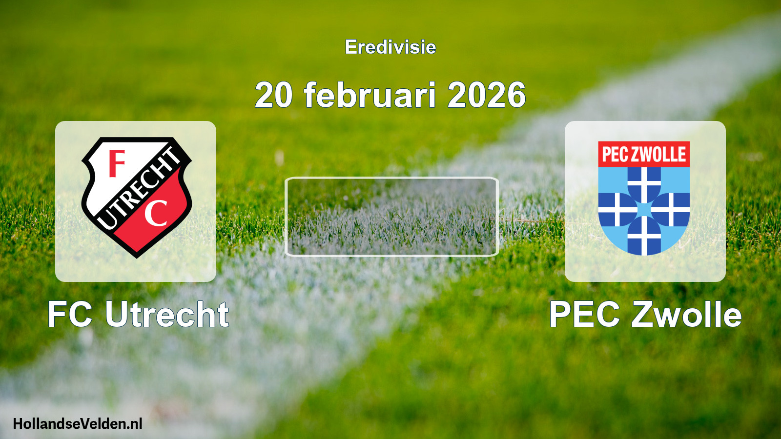 Geplande wedstrijd: FC Utrecht - PEC Zwolle (20 februari 2026)