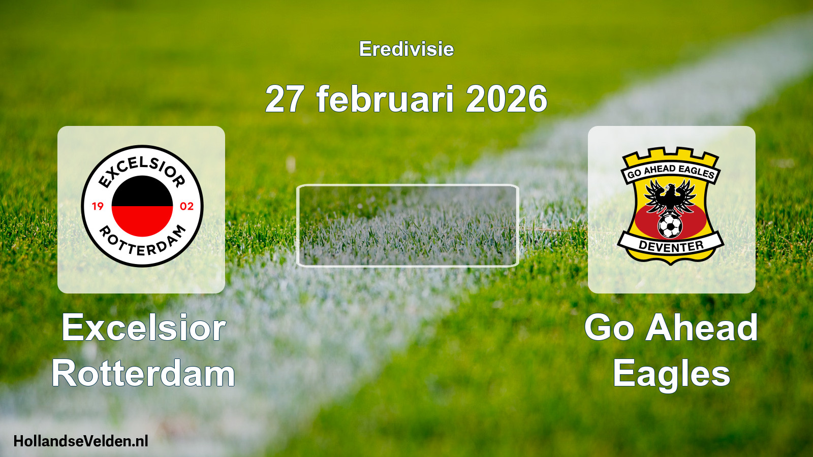 Geplande wedstrijd: Excelsior Rotterdam - Go Ahead Eagles (27 februari 2026)