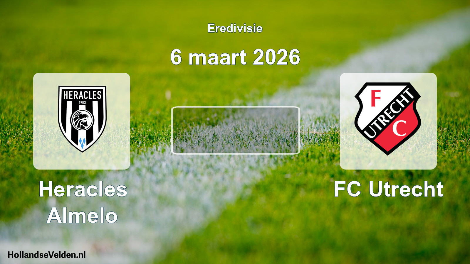 Geplande wedstrijd: Heracles Almelo - FC Utrecht (6 maart 2026)