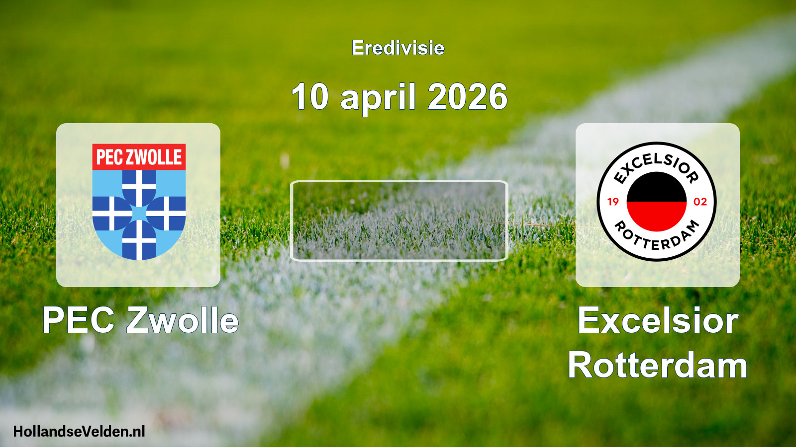 Geplande wedstrijd: PEC Zwolle - Excelsior Rotterdam (10 april 2026)