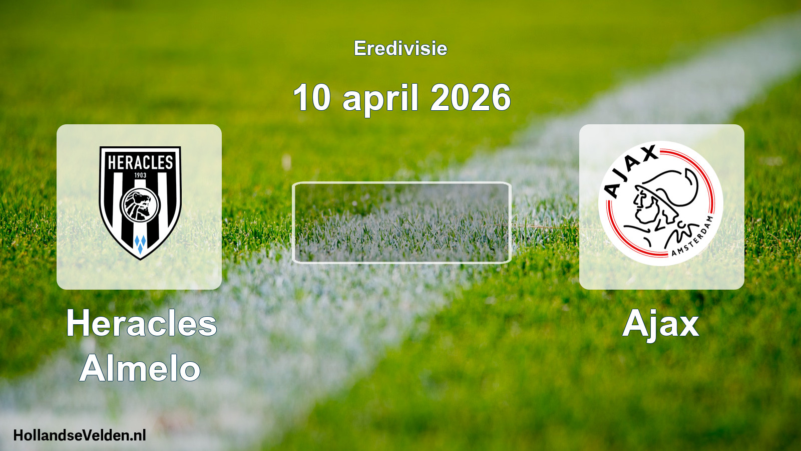 Geplande wedstrijd: Heracles Almelo - Ajax (10 april 2026)