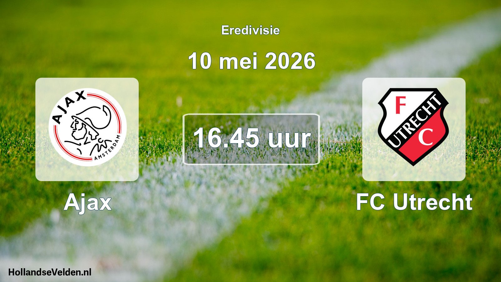Geplande wedstrijd: Ajax - FC Utrecht (10 mei 2026)