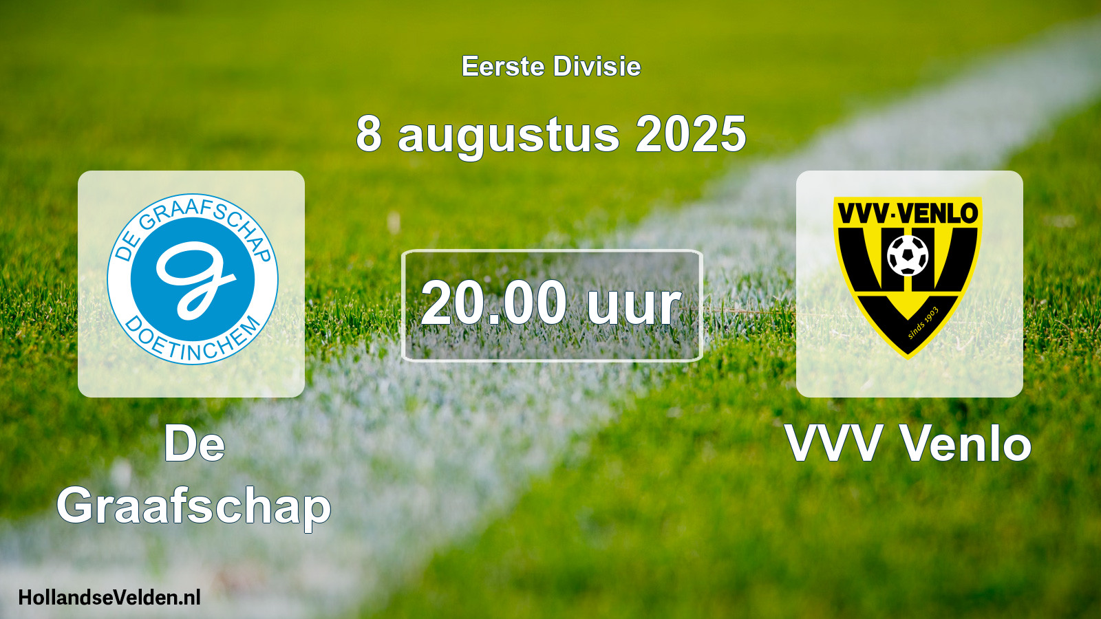 Geplande wedstrijd: De Graafschap - VVV Venlo (8 augustus 2025)