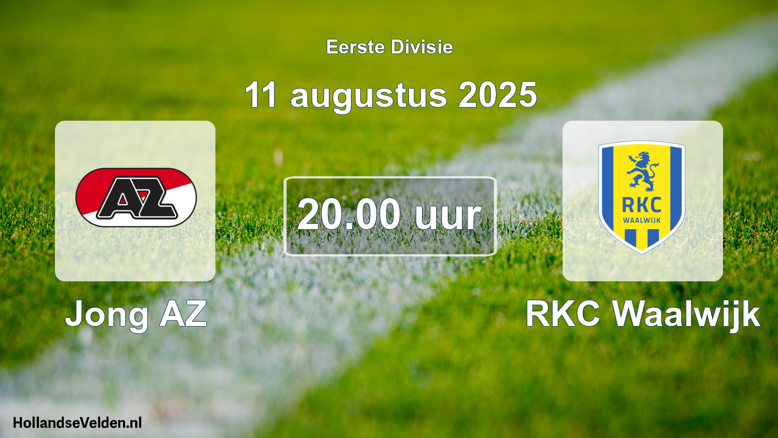 Geplande wedstrijd: Jong AZ - RKC Waalwijk (11 augustus 2025)