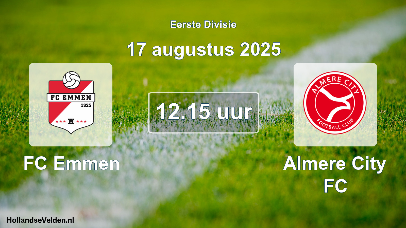 Geplande wedstrijd: FC Emmen - Almere City FC (17 augustus 2025)