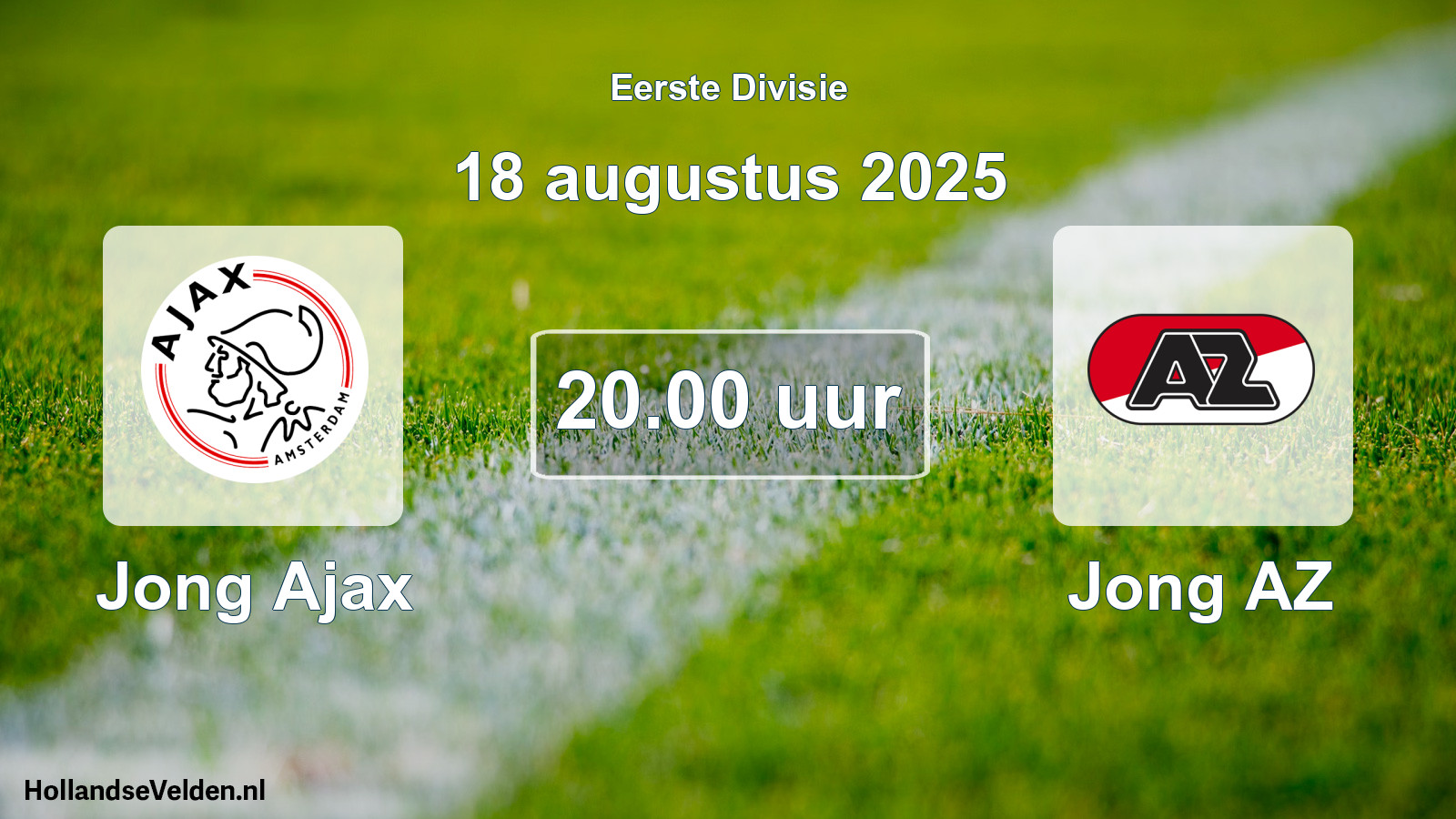 Geplande wedstrijd: Jong Ajax - Jong AZ (18 augustus 2025)