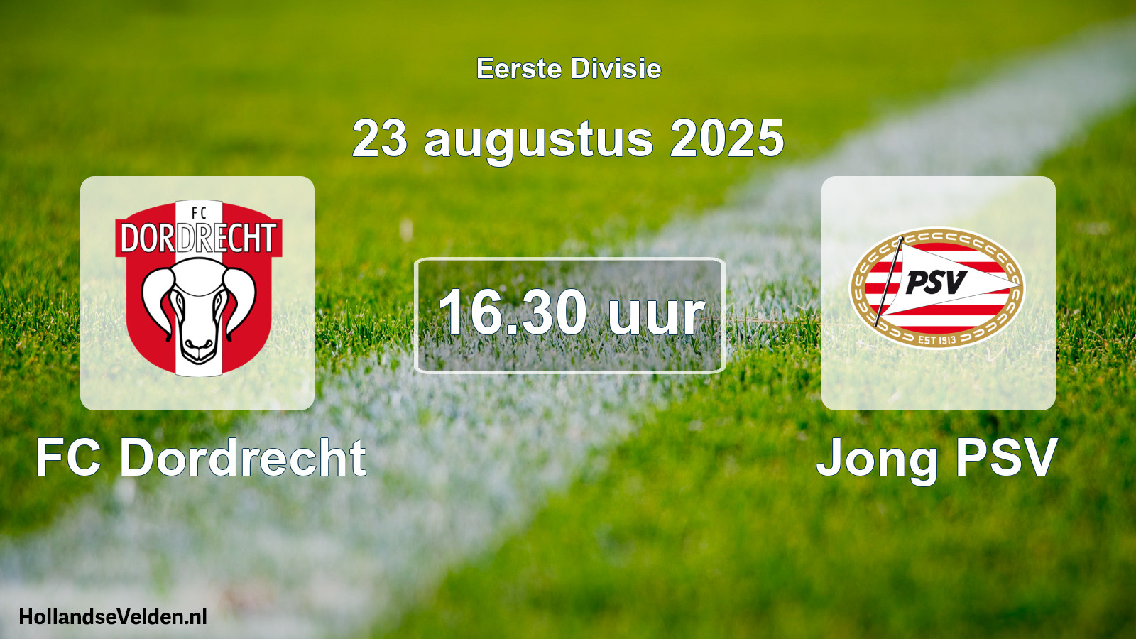 Geplande wedstrijd: FC Dordrecht - Jong PSV (23 augustus 2025)