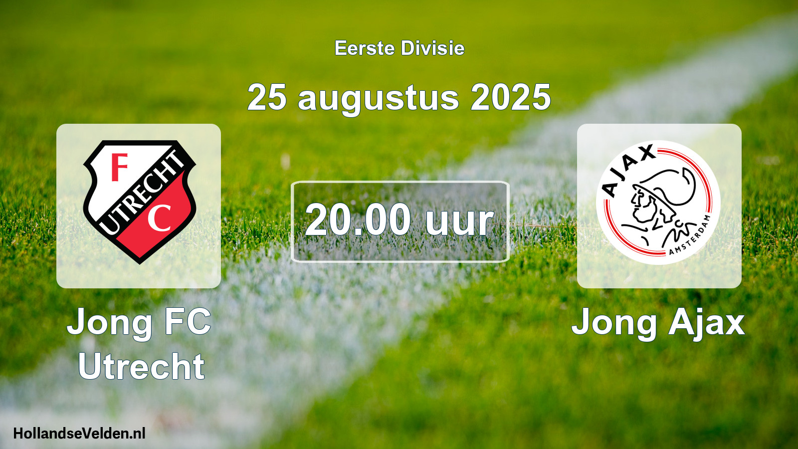 Geplande wedstrijd: Jong FC Utrecht - Jong Ajax (25 augustus 2025)