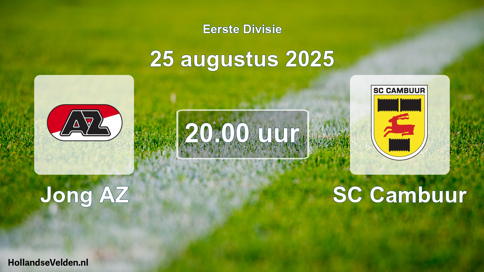 Geplande wedstrijd: Jong AZ - Cambuur Leeuwarden (25 augustus 2025)