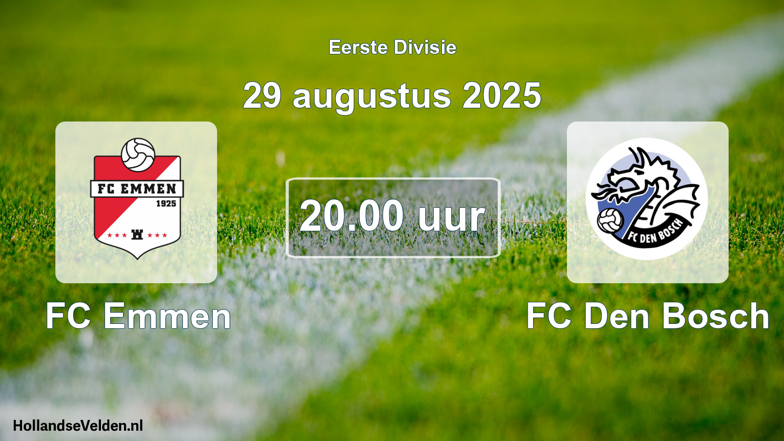 Scheduled Match: FC Emmen - FC Den Bosch (29 August 2025)
