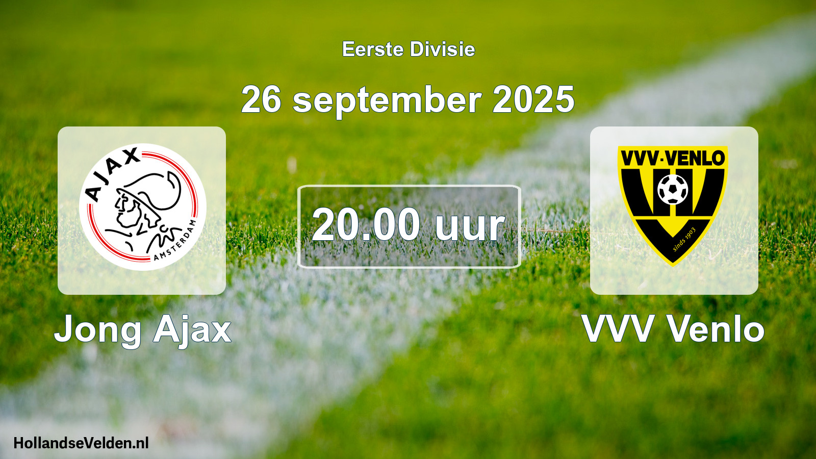 Geplande wedstrijd: Jong Ajax - VVV Venlo (26 september 2025)