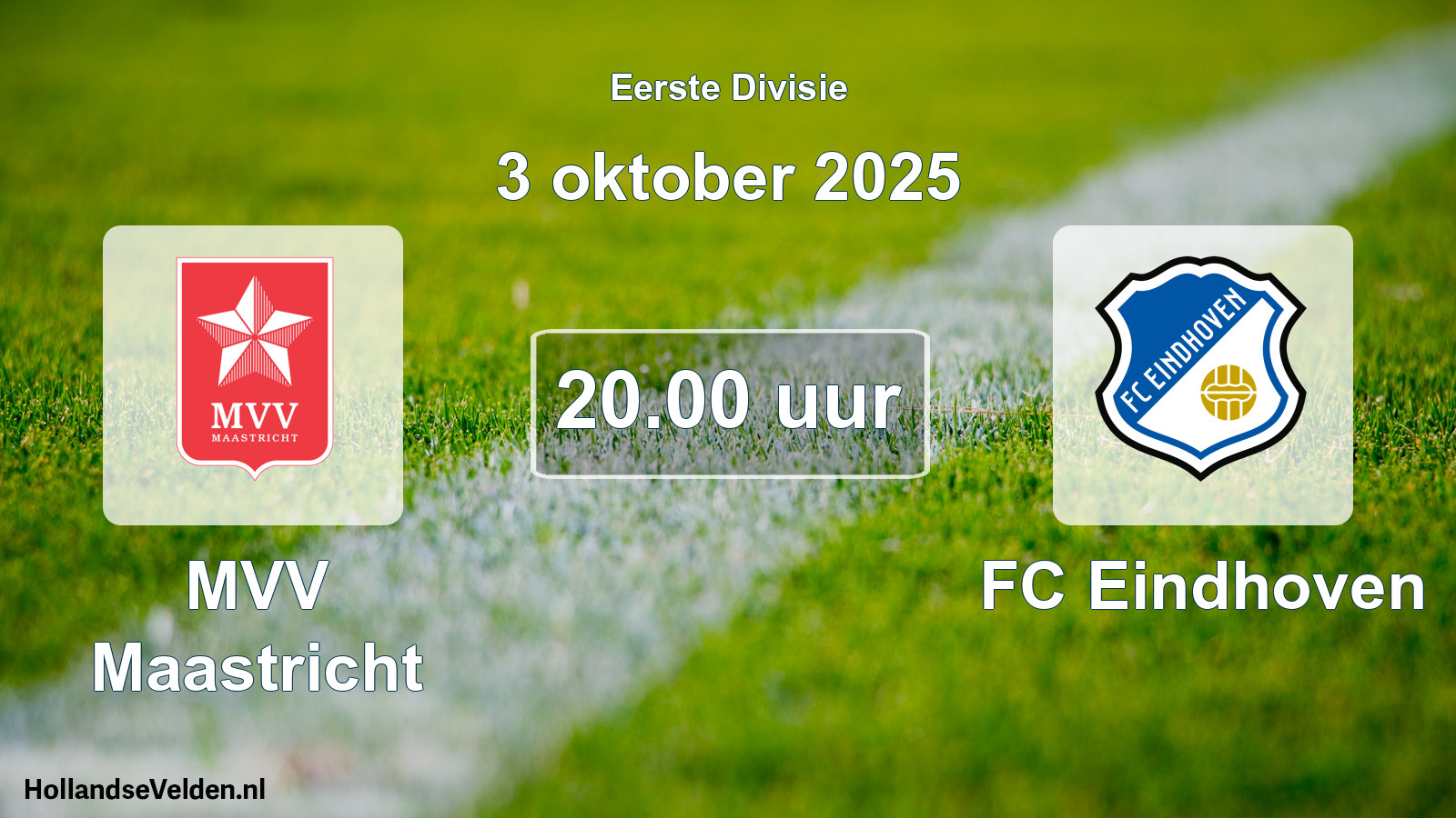 Geplande wedstrijd: MVV Maastricht - FC Eindhoven (3 oktober 2025)