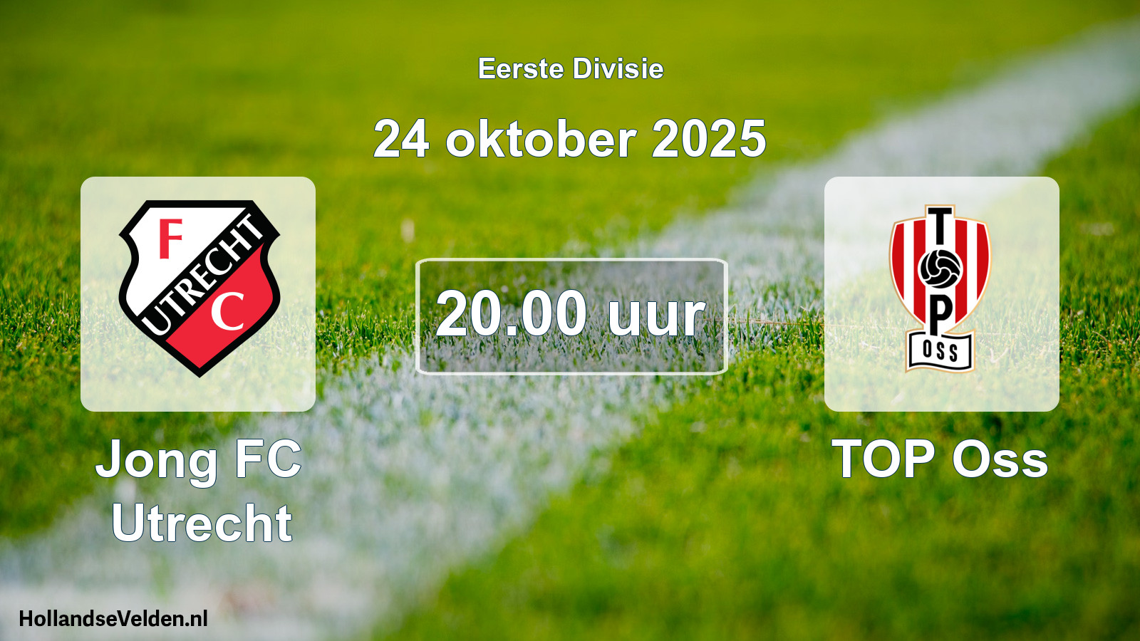 Geplande wedstrijd: Jong FC Utrecht - TOP Oss (24 oktober 2025)