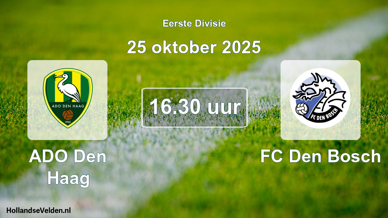 Geplande wedstrijd: ADO Den Haag - FC Den Bosch (25 oktober 2025)