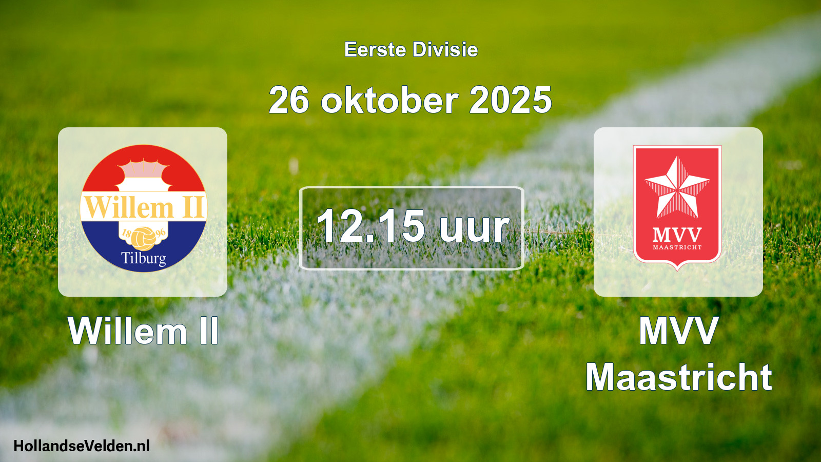 Geplande wedstrijd: Willem II - MVV Maastricht (26 oktober 2025)