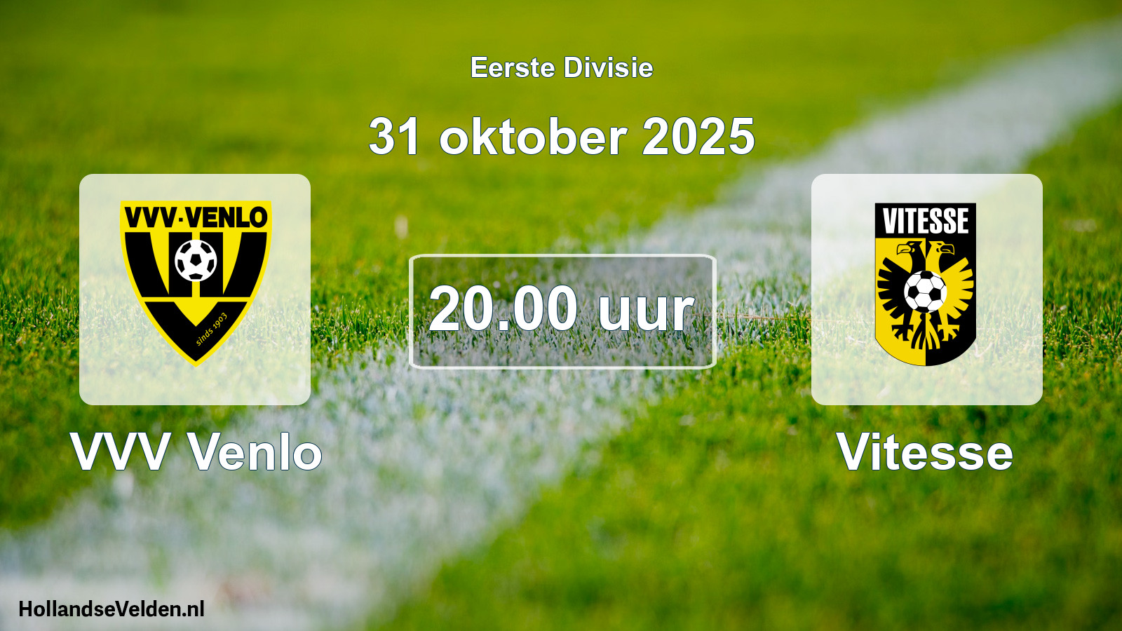 Geplande wedstrijd: VVV Venlo - Vitesse (31 oktober 2025)