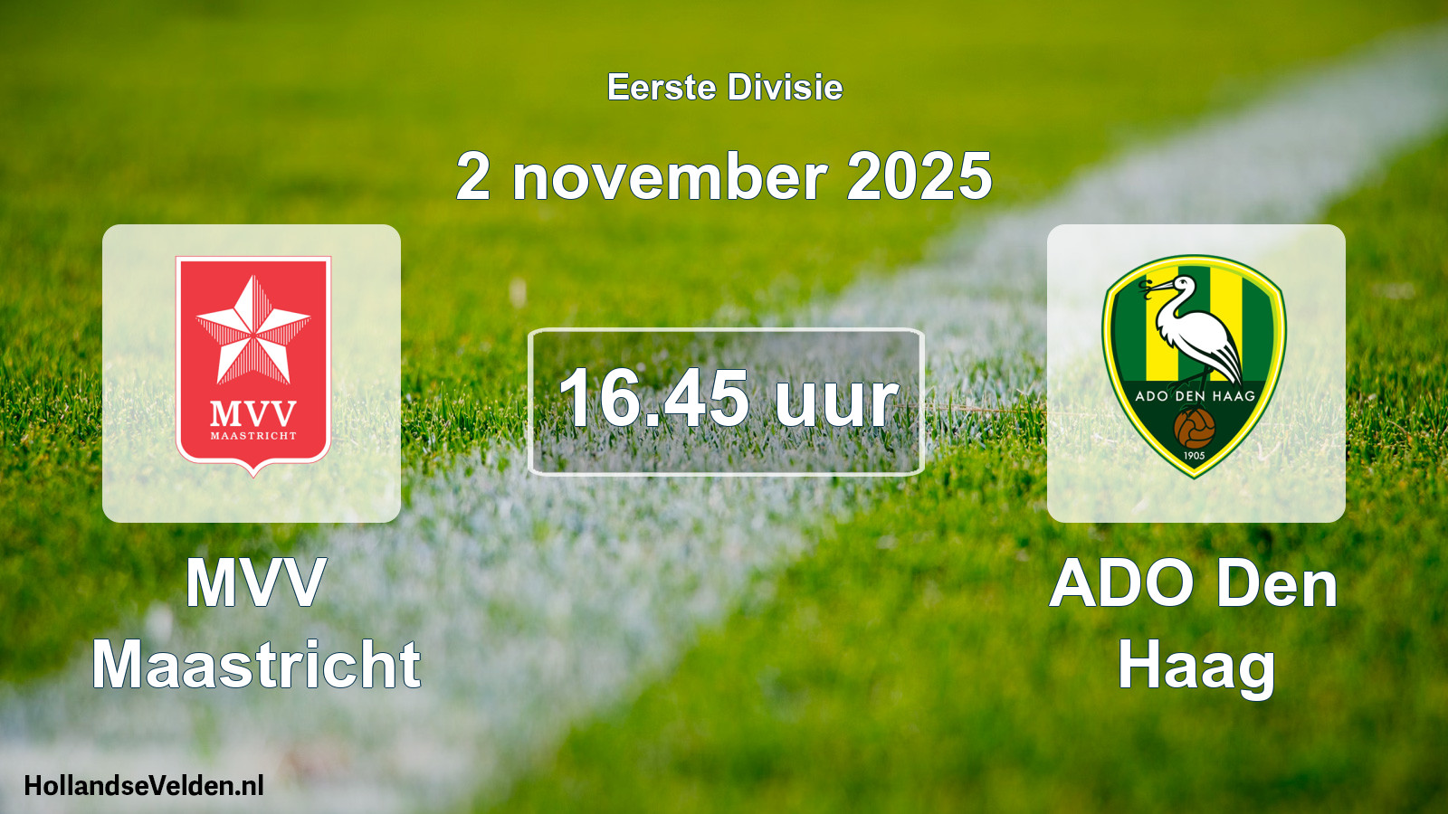 Geplande wedstrijd: MVV Maastricht - ADO Den Haag (2 november 2025)