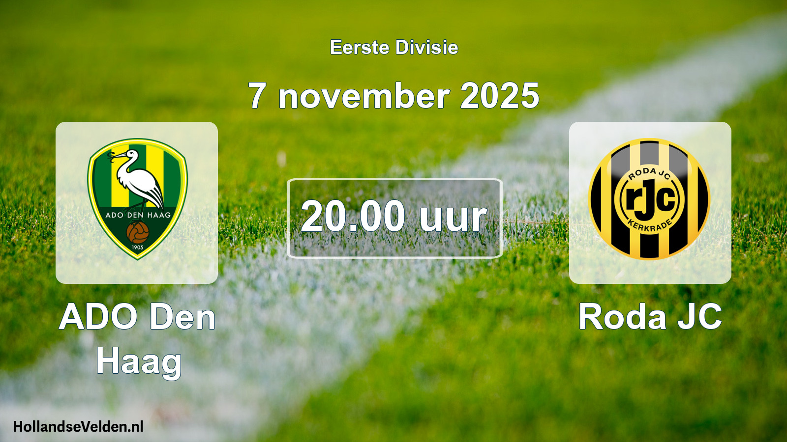 Geplande wedstrijd: ADO Den Haag - Roda JC (7 november 2025)