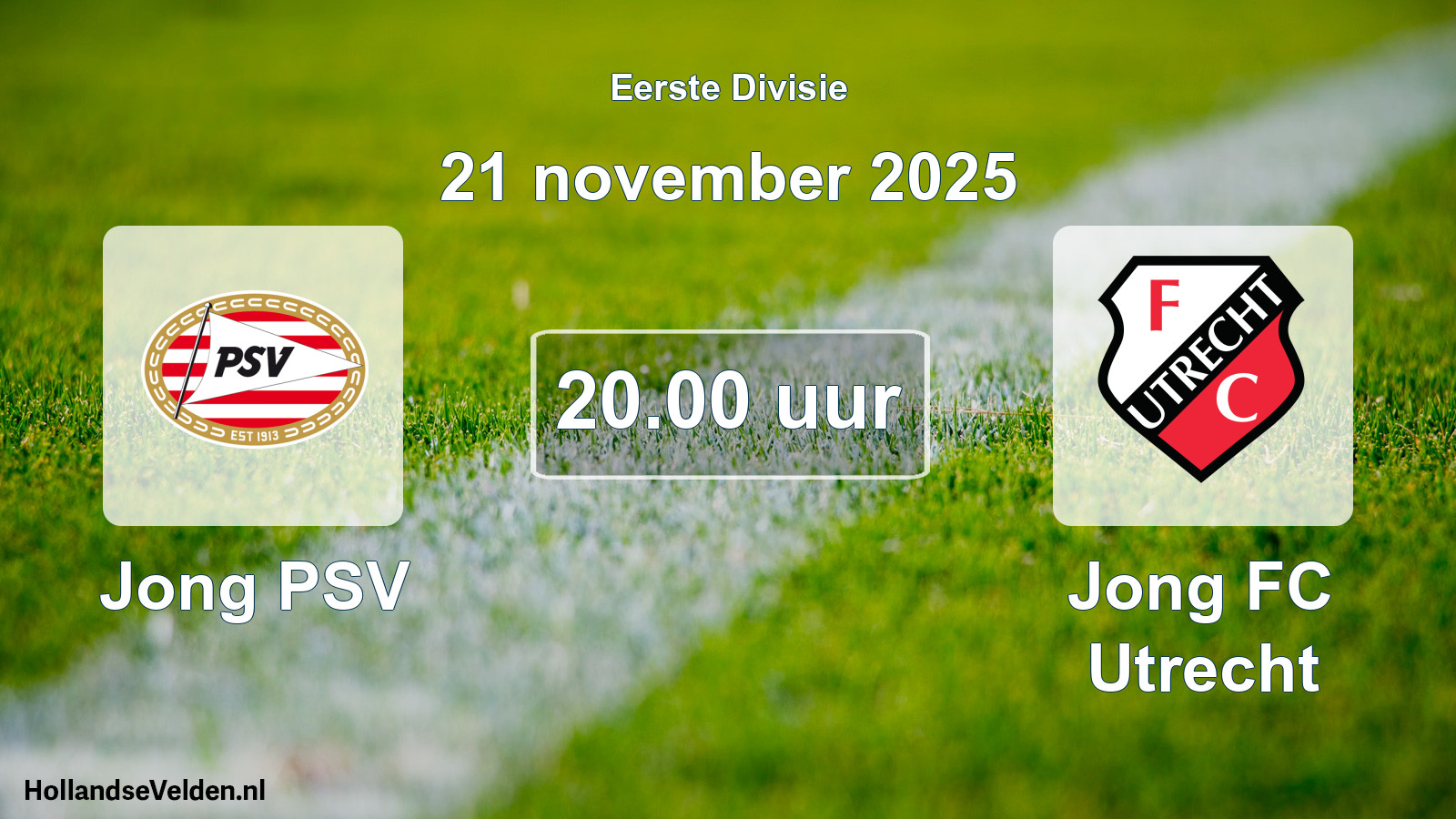 Geplande wedstrijd: Jong PSV - Jong FC Utrecht (21 november 2025)