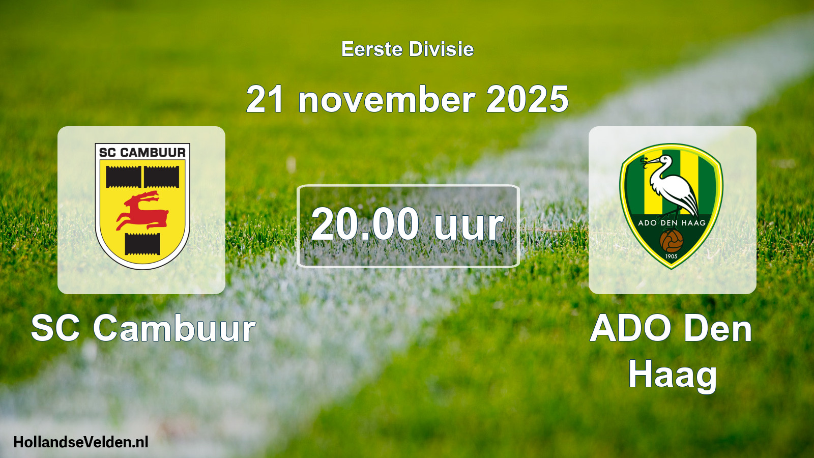 Geplande wedstrijd: Cambuur Leeuwarden - ADO Den Haag (21 november 2025)