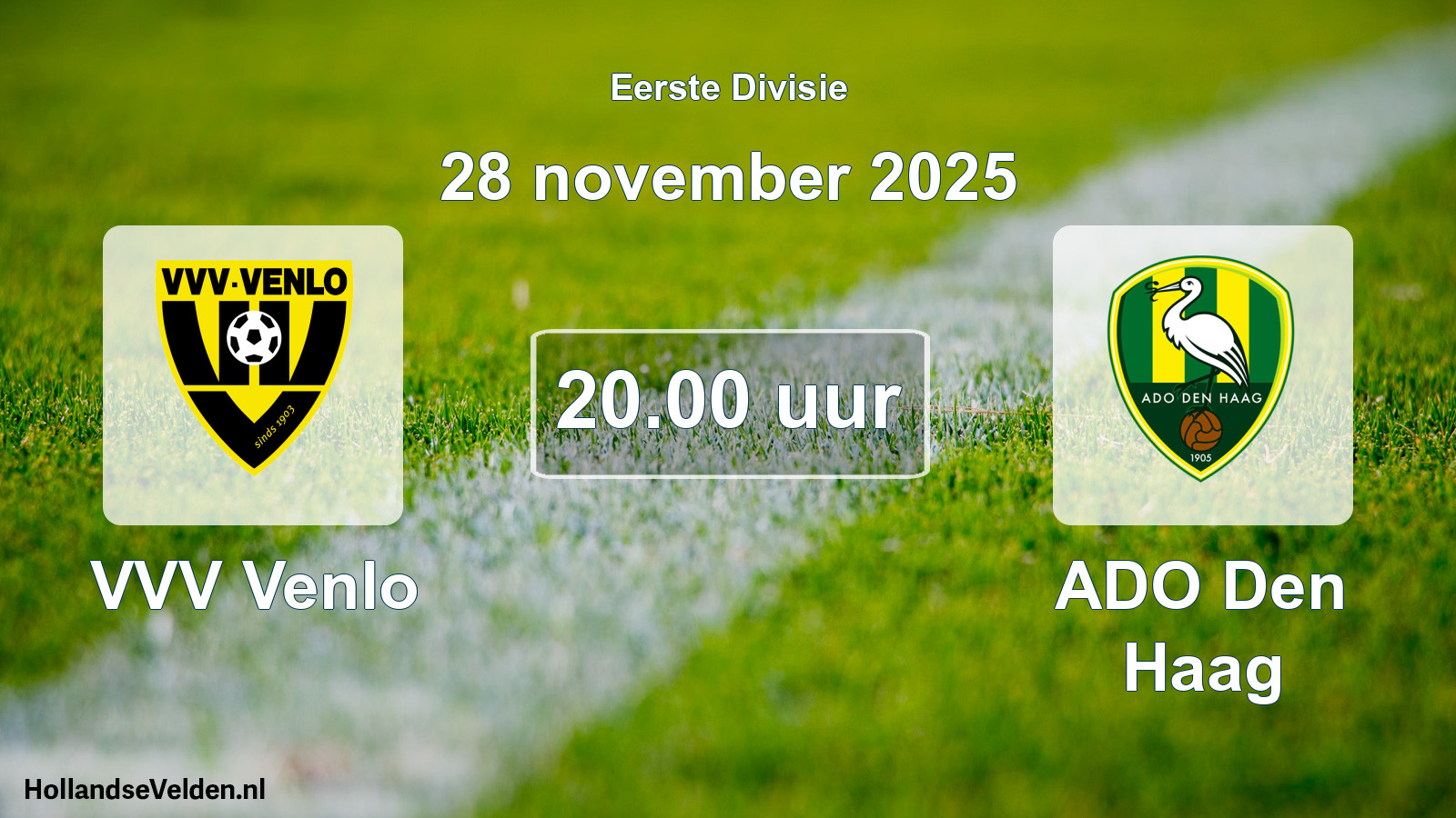 Geplande wedstrijd: VVV Venlo - ADO Den Haag (28 november 2025)