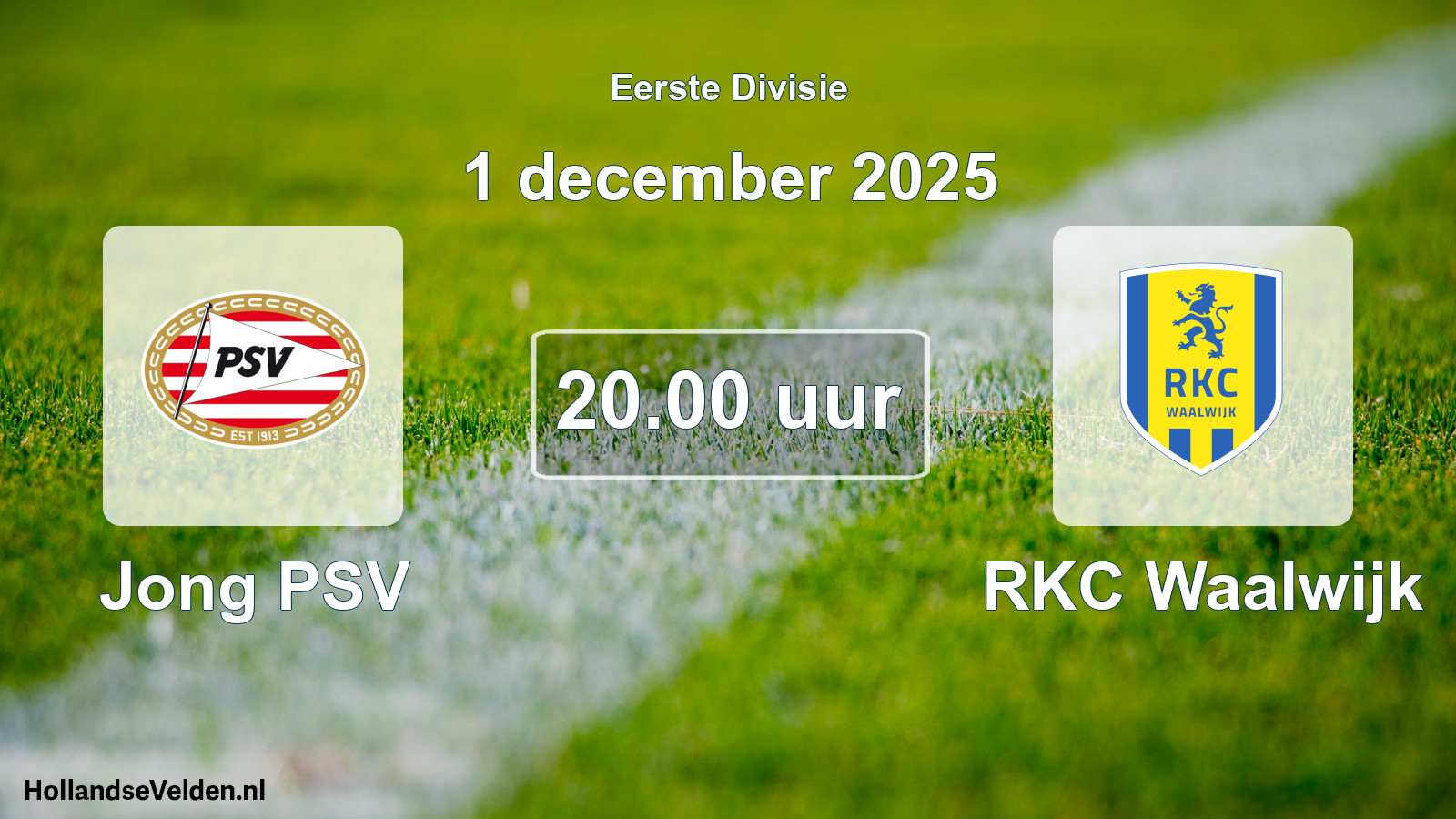Geplande wedstrijd: Jong PSV - RKC Waalwijk (1 december 2025)