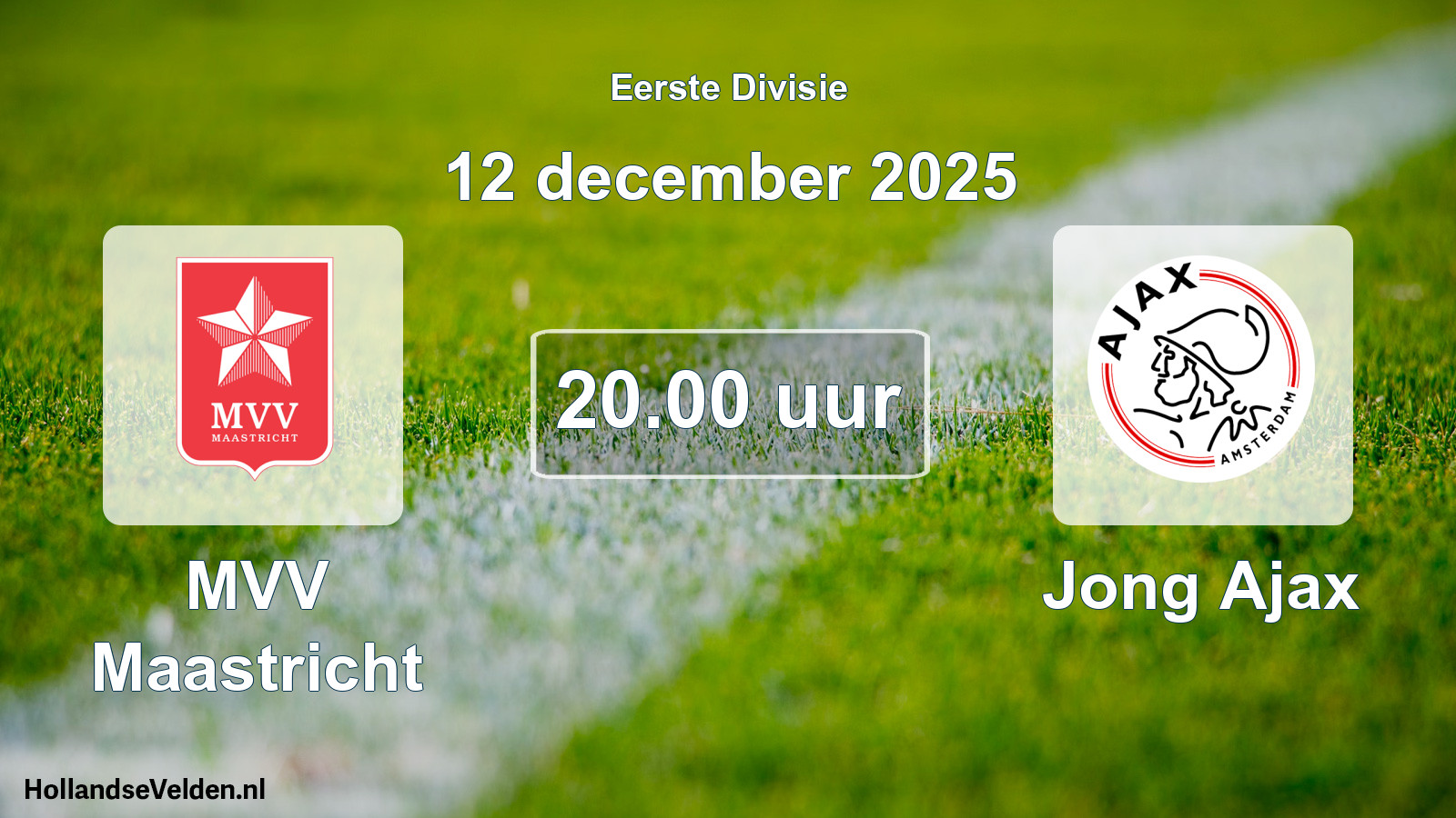 Geplande wedstrijd: MVV Maastricht - Jong Ajax (12 december 2025)
