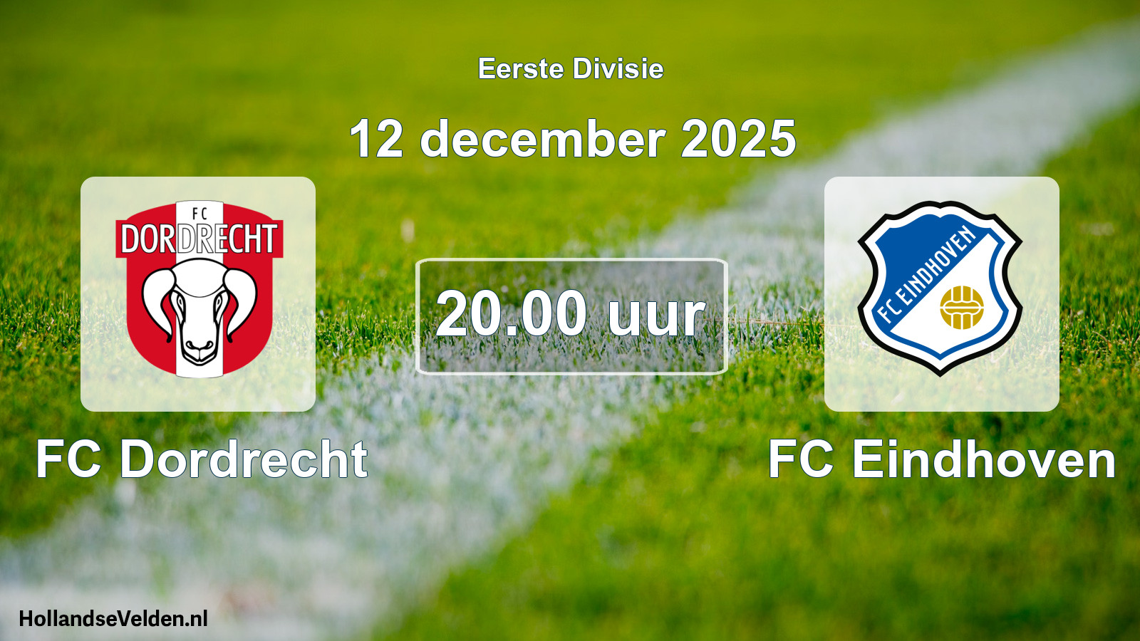 Geplande wedstrijd: FC Dordrecht - FC Eindhoven (12 december 2025)