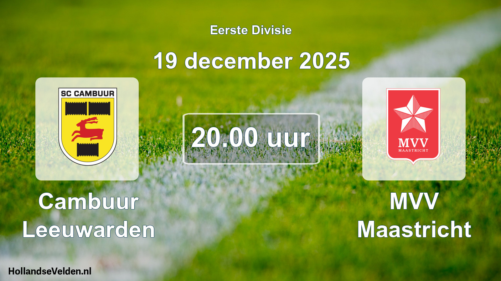 Geplande wedstrijd: Cambuur Leeuwarden - MVV Maastricht (19 december 2025)