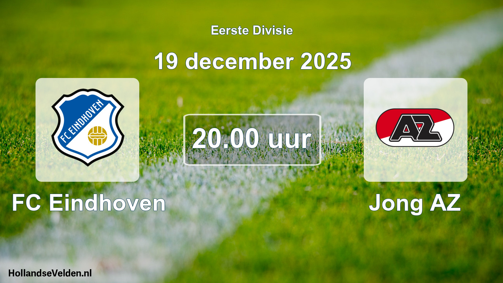 Geplande wedstrijd: FC Eindhoven - Jong AZ (19 december 2025)
