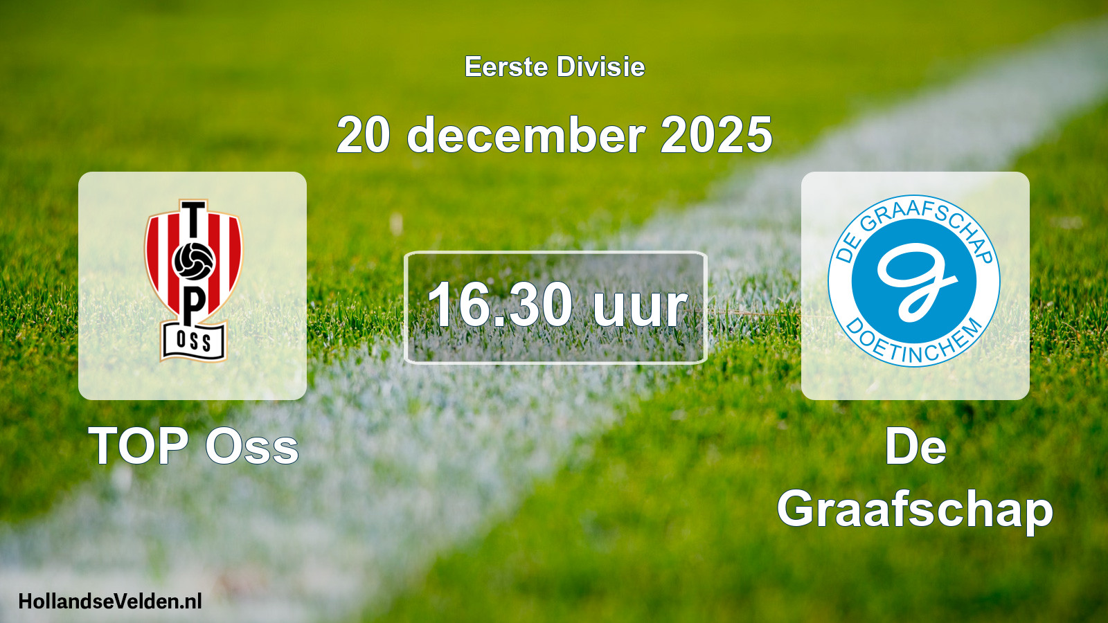 Geplande wedstrijd: TOP Oss - De Graafschap (20 december 2025)