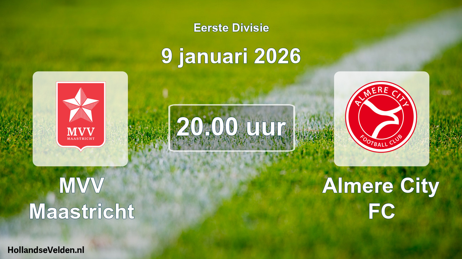 Geplande wedstrijd: MVV Maastricht - Almere City FC (9 januari 2026)