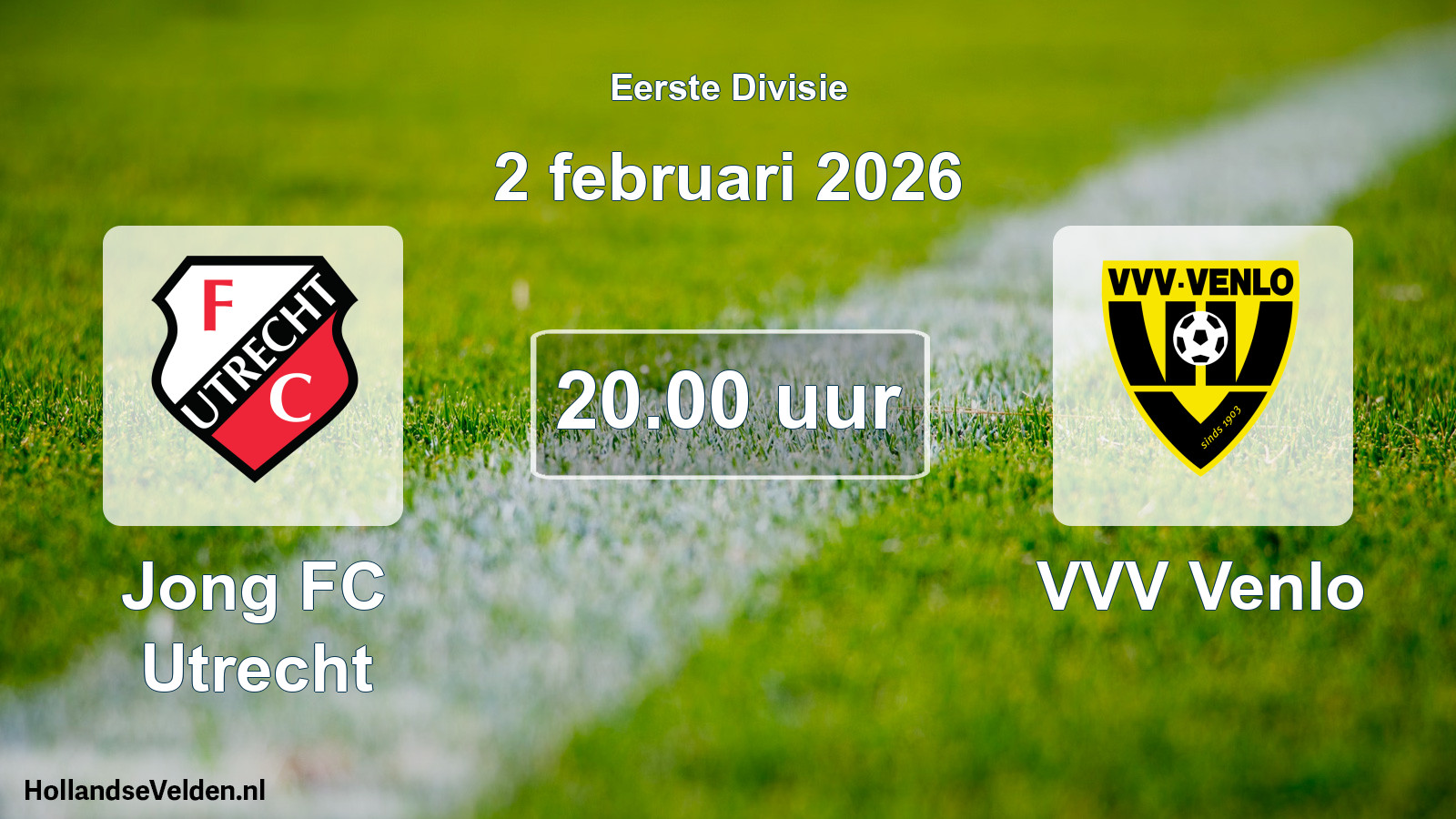Geplande wedstrijd: Jong FC Utrecht - VVV Venlo (2 februari 2026)