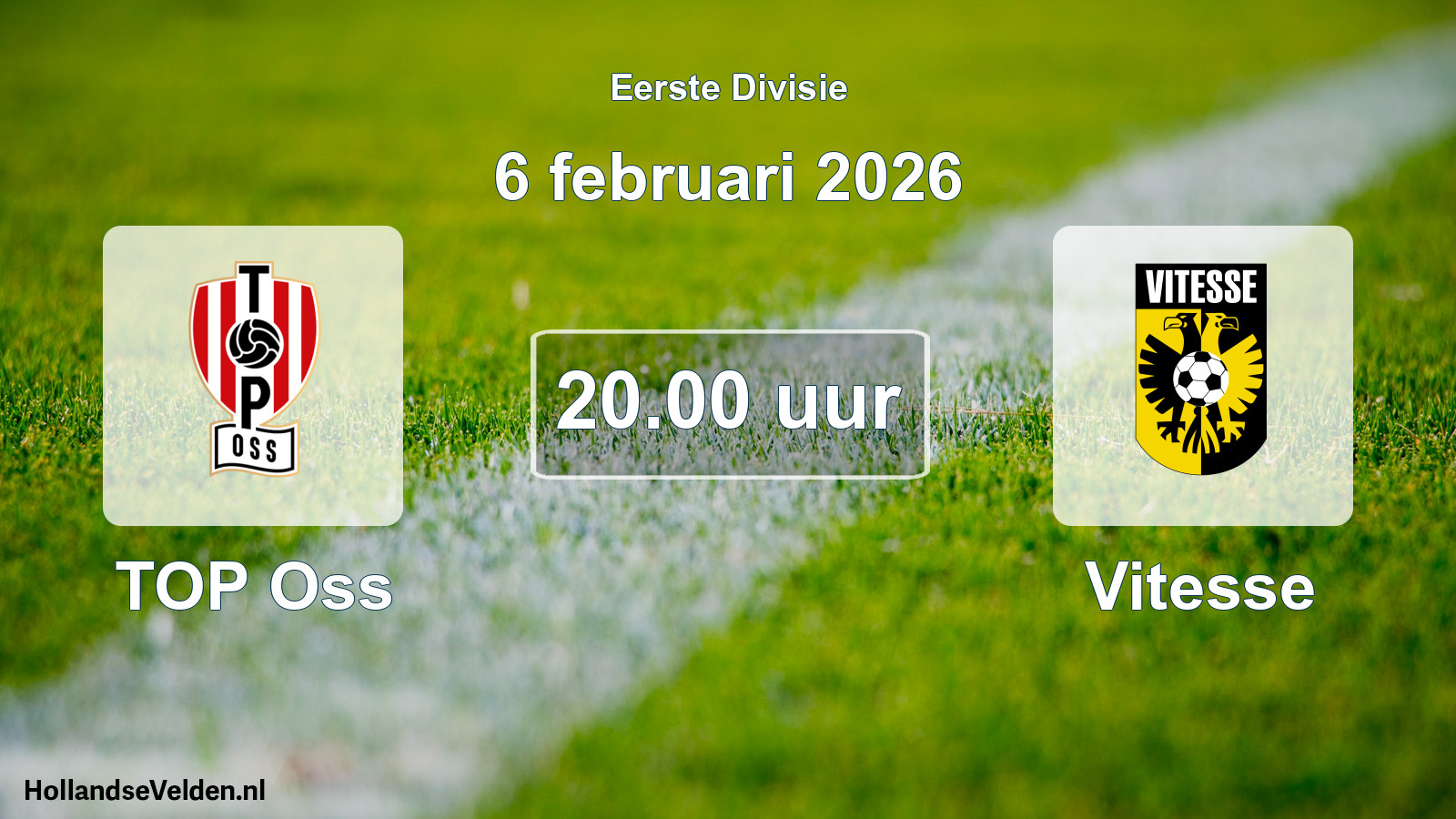 Geplande wedstrijd: TOP Oss - Vitesse (6 februari 2026)