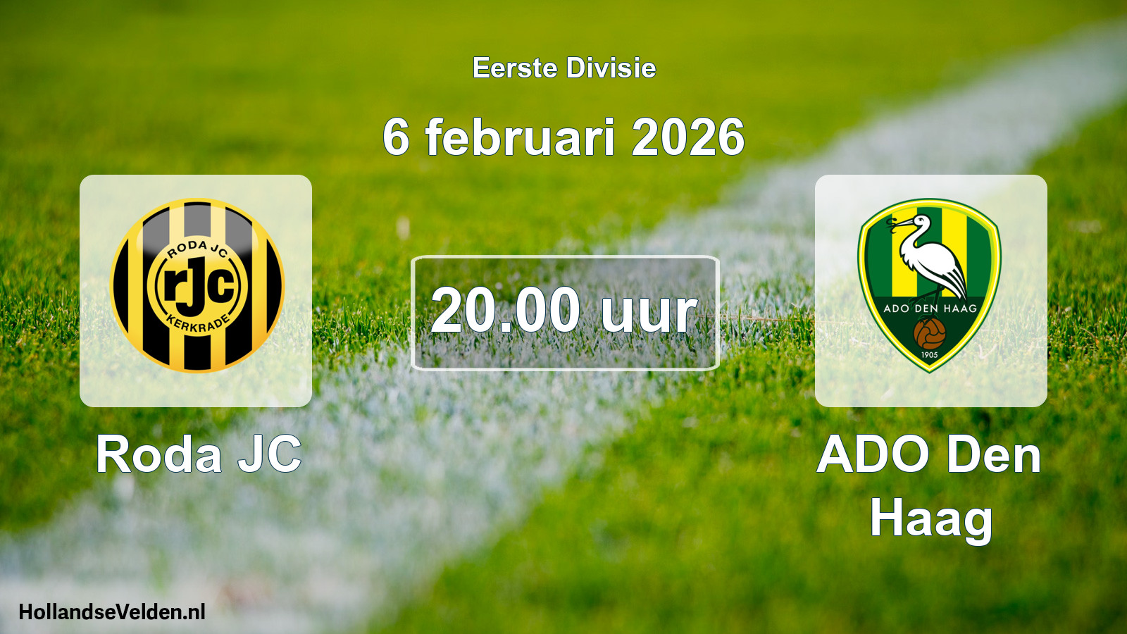 Geplande wedstrijd: Roda JC - ADO Den Haag (6 februari 2026)