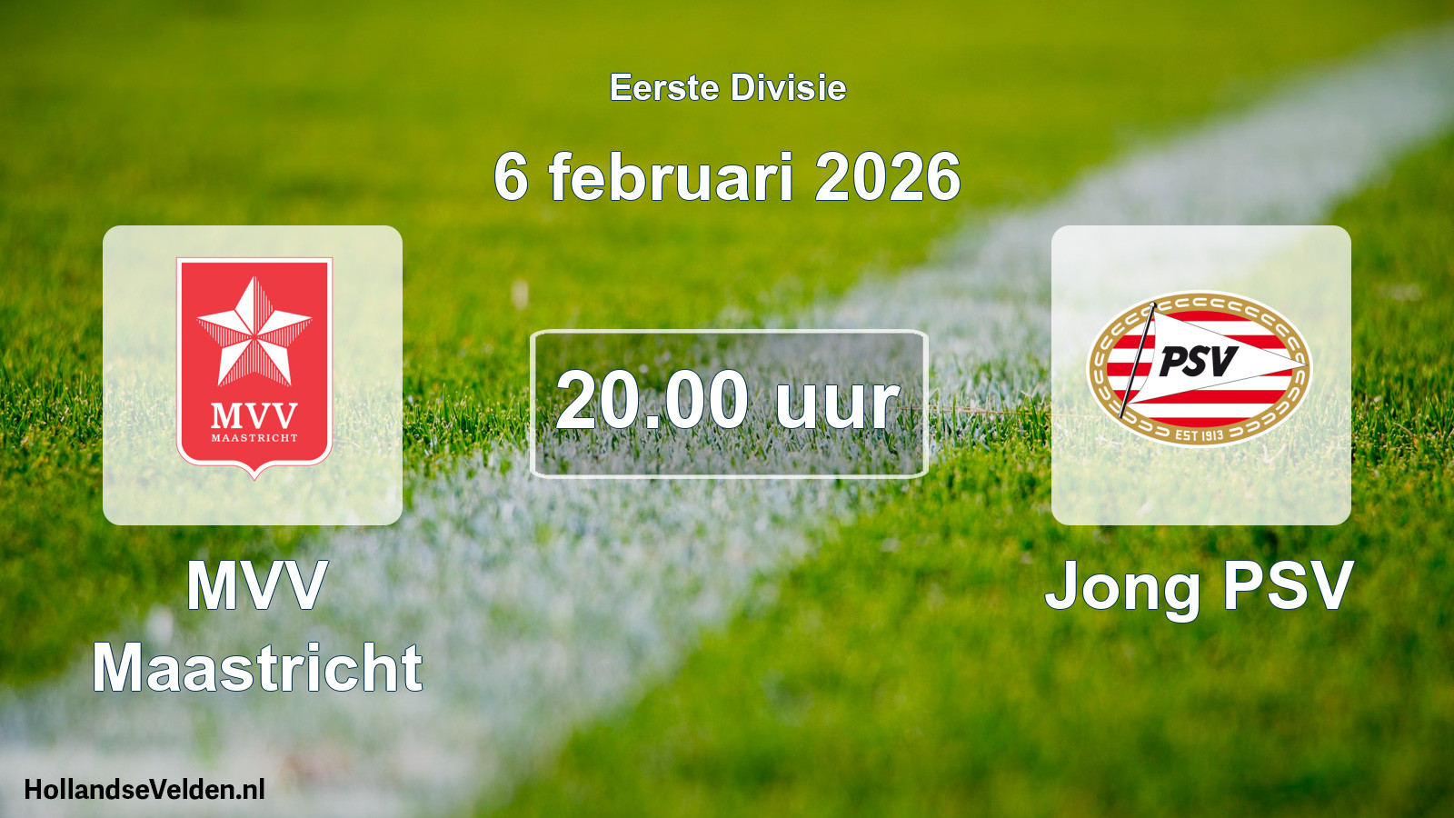 Geplande wedstrijd: MVV Maastricht - Jong PSV (6 februari 2026)