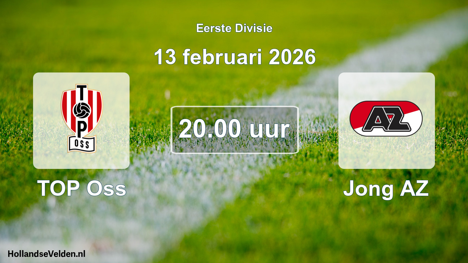 Geplande wedstrijd: TOP Oss - Jong AZ (13 februari 2026)
