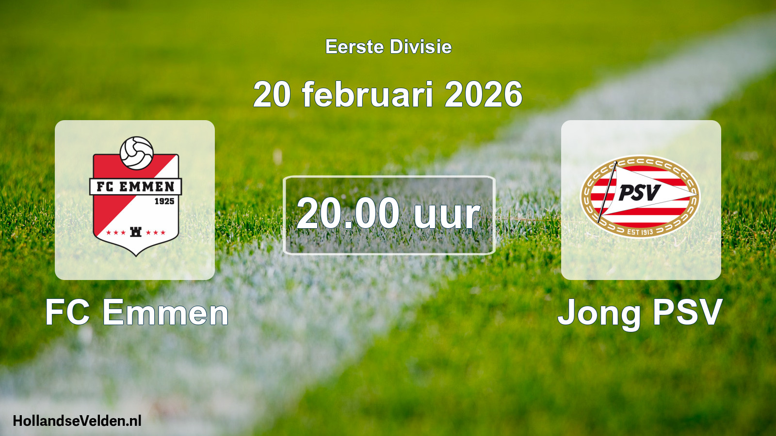Geplande wedstrijd: FC Emmen - Jong PSV (20 februari 2026)
