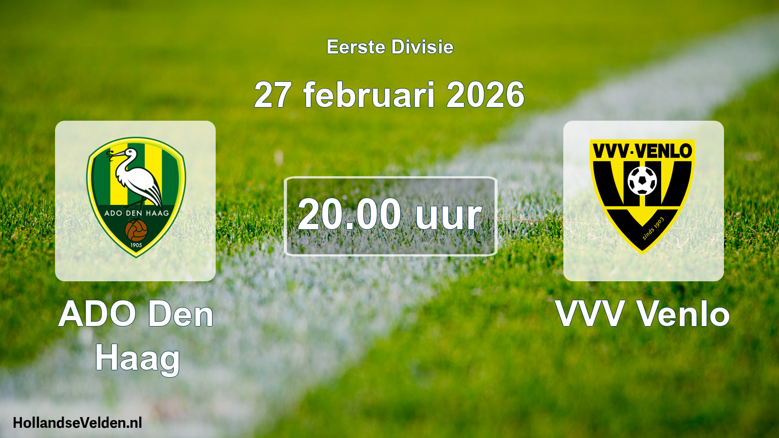 Geplande wedstrijd: ADO Den Haag - VVV Venlo (27 februari 2026)
