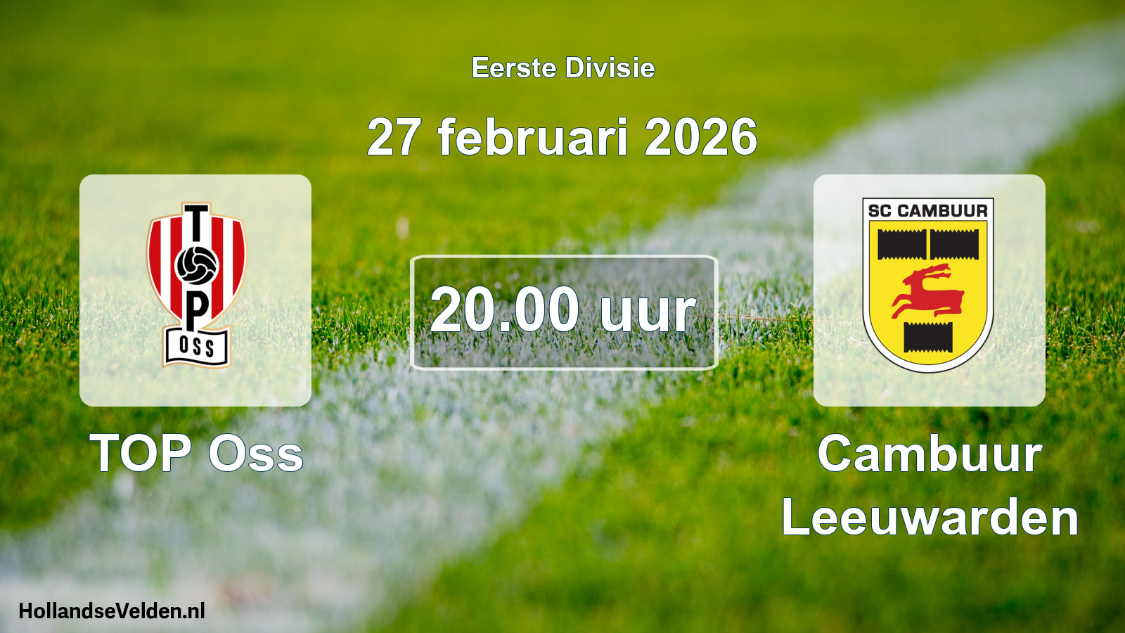 Geplande wedstrijd: TOP Oss - Cambuur Leeuwarden (27 februari 2026)