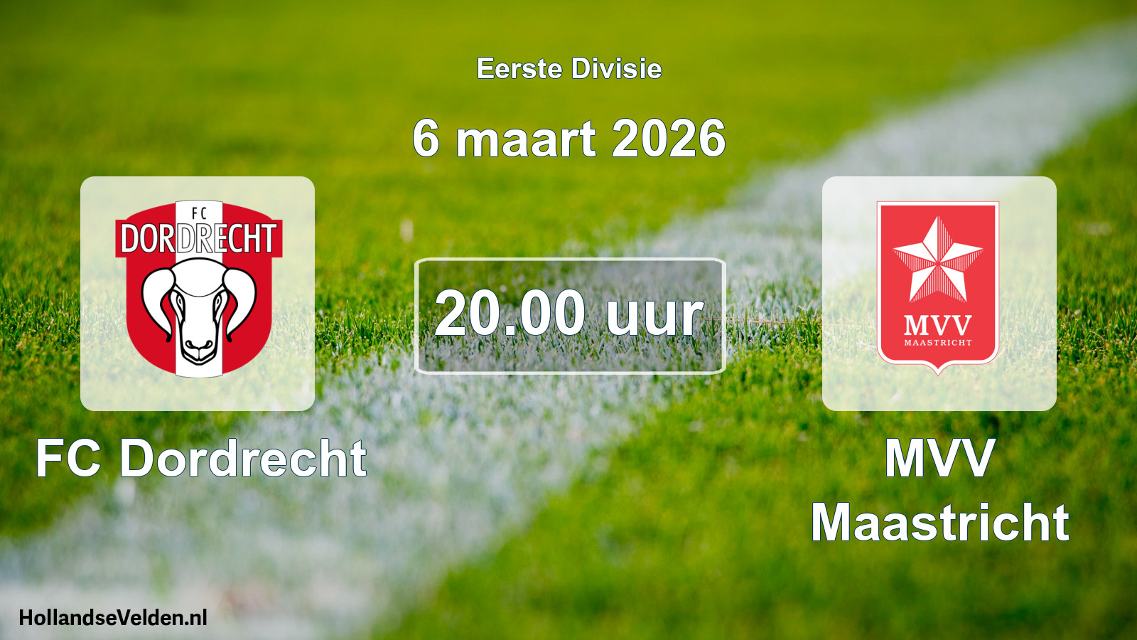 Geplande wedstrijd: FC Dordrecht - MVV Maastricht (6 maart 2026)