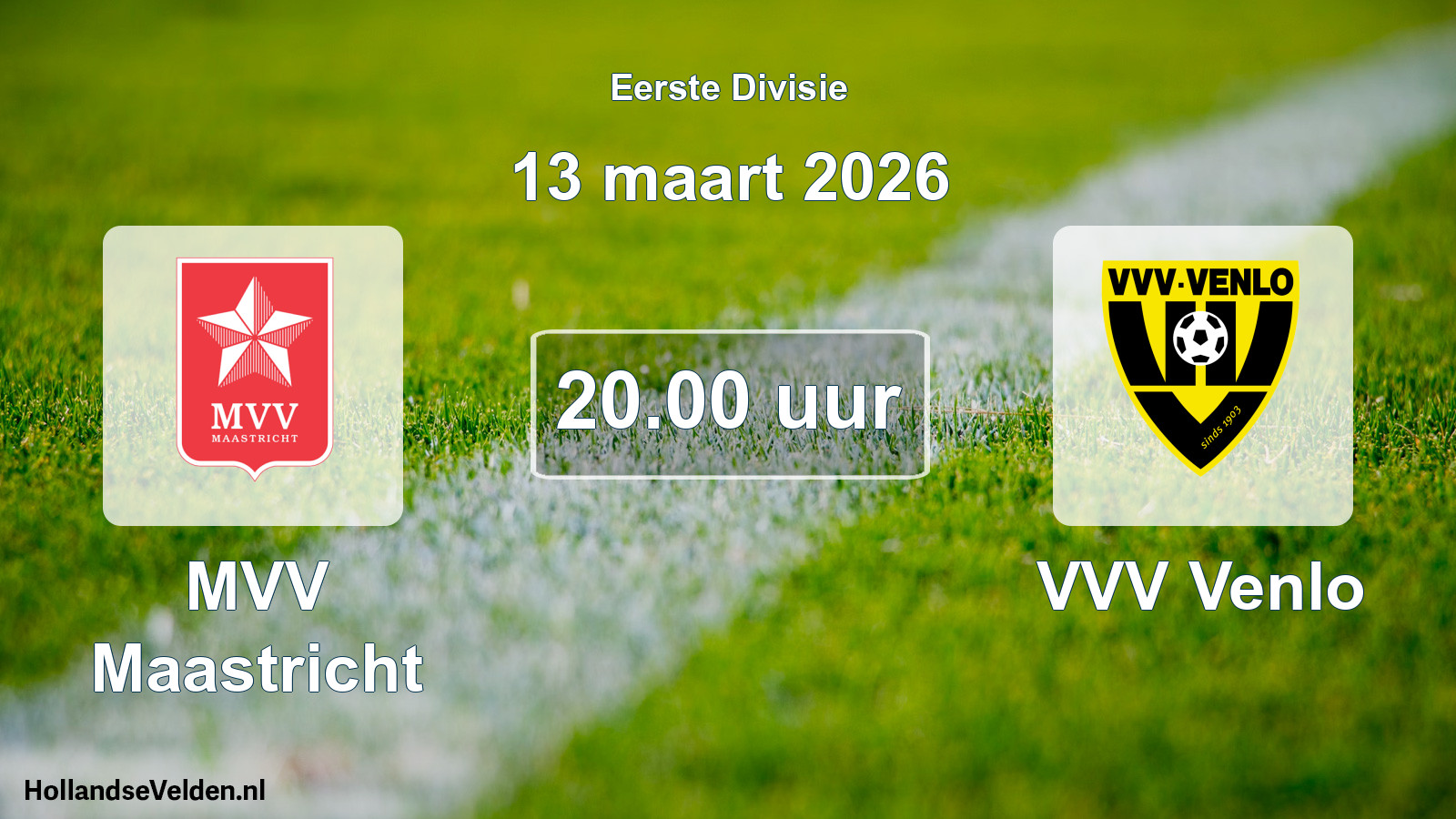Geplande wedstrijd: MVV Maastricht - VVV Venlo (13 maart 2026)