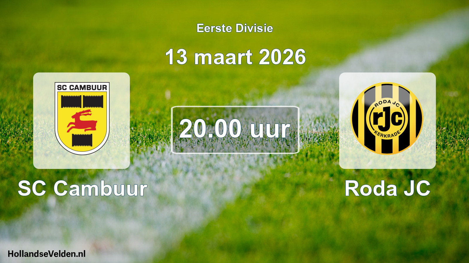 Geplande wedstrijd: Cambuur Leeuwarden - Roda JC (13 maart 2026)