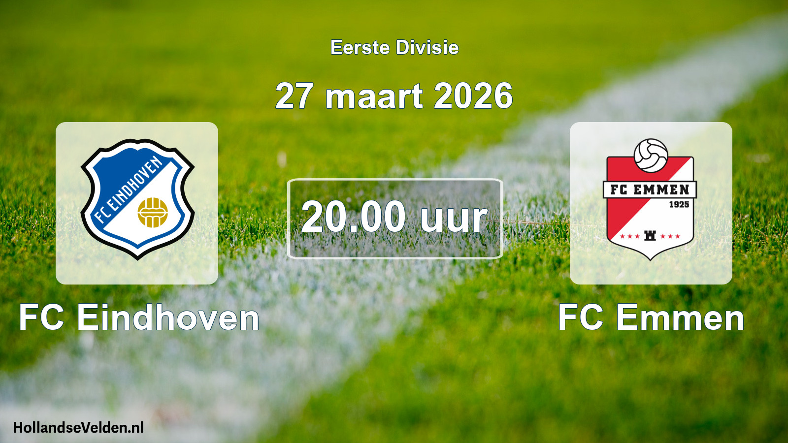 Geplande wedstrijd: FC Eindhoven - FC Emmen (27 maart 2026)