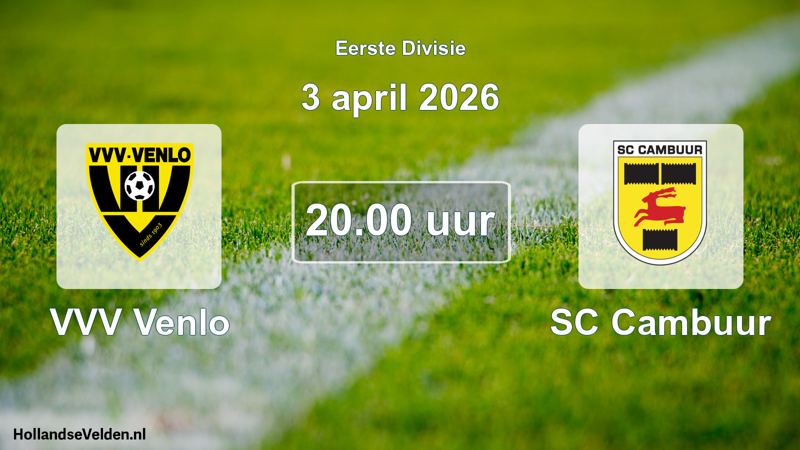 Geplande wedstrijd: VVV Venlo - Cambuur Leeuwarden (3 april 2026)
