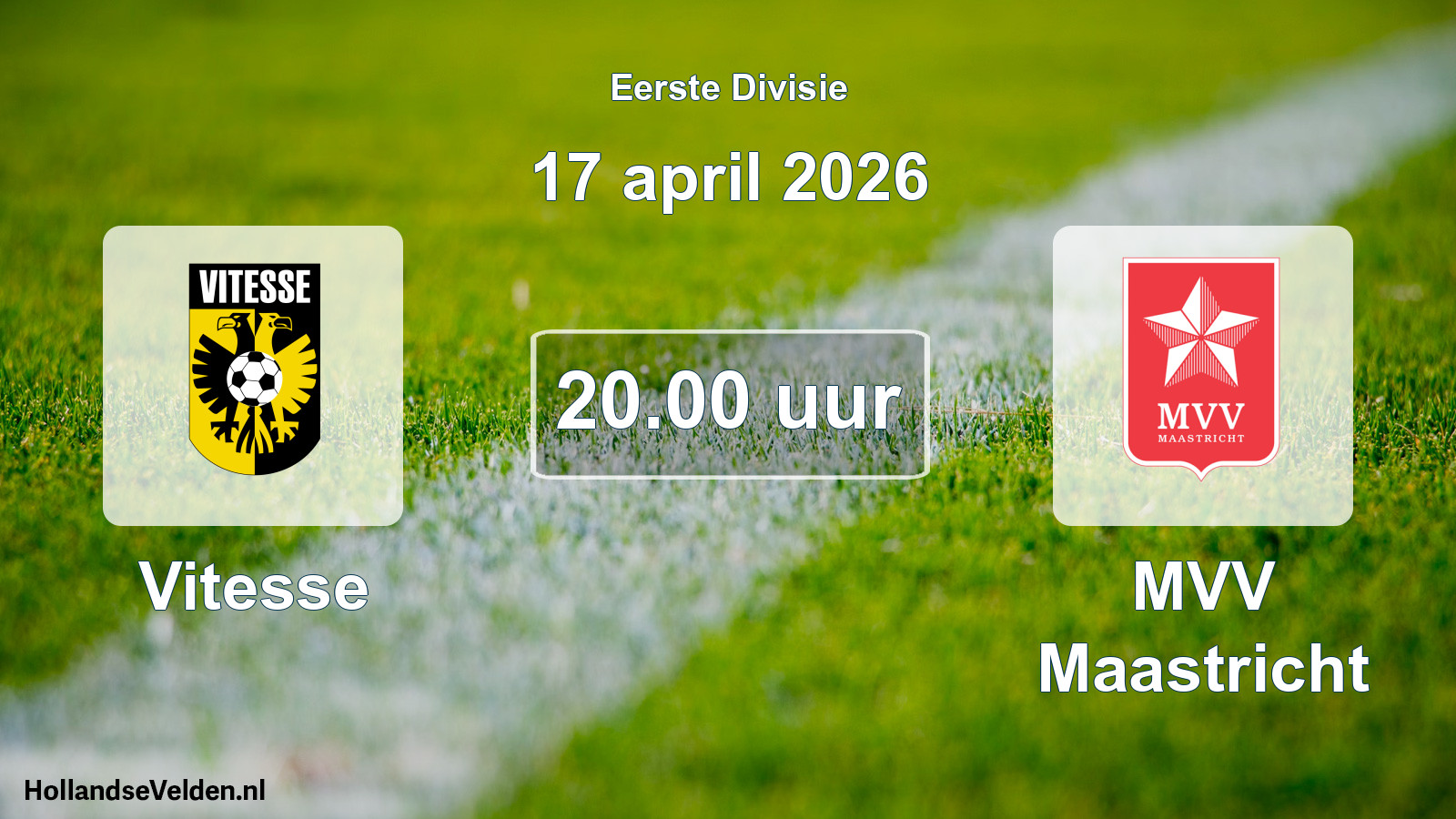 Geplande wedstrijd: Vitesse - MVV Maastricht (17 april 2026)