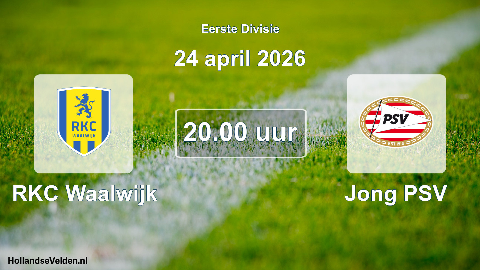 Geplande wedstrijd: RKC Waalwijk - Jong PSV (24 april 2026)