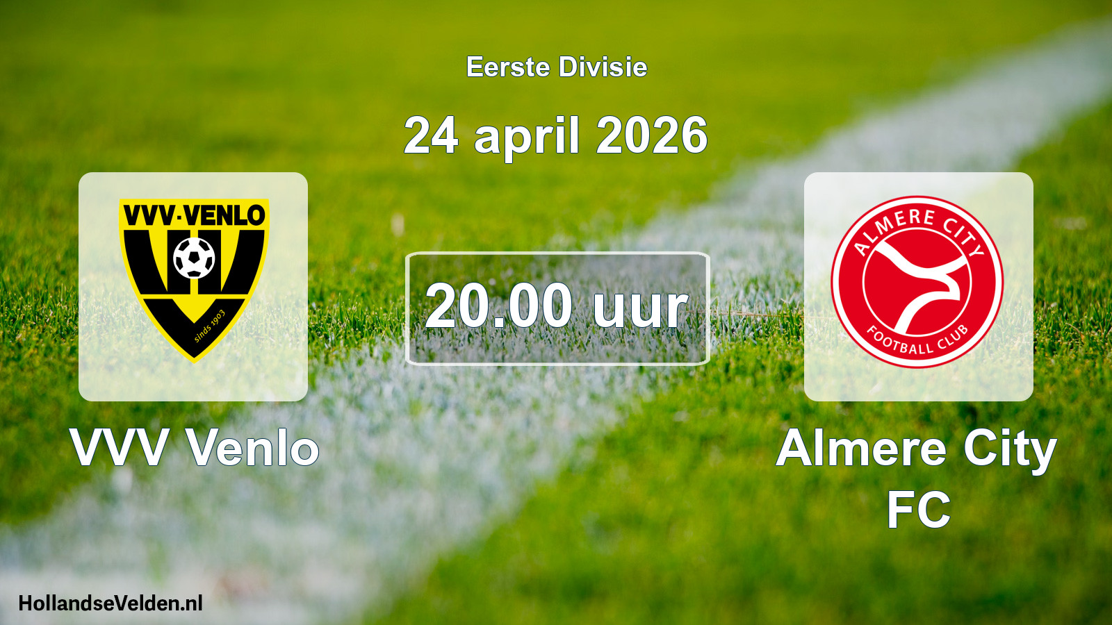 Scheduled Match: VVV Venlo - Almere City FC (24 April 2026)